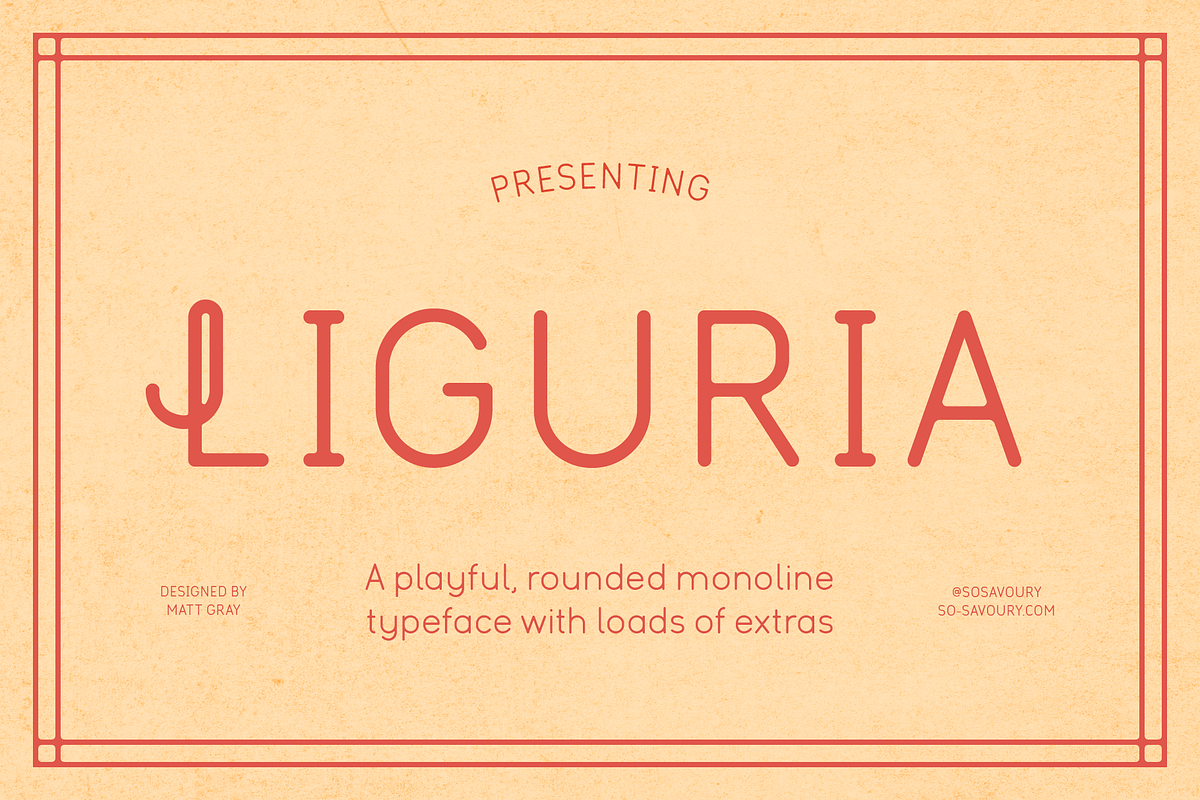 Liguria – Playful, Monoline Typeface, a Sans Serif Font by SO SAVOURY (Photo 1 of 9)