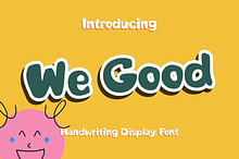 We Good - Playful Handwriting Font