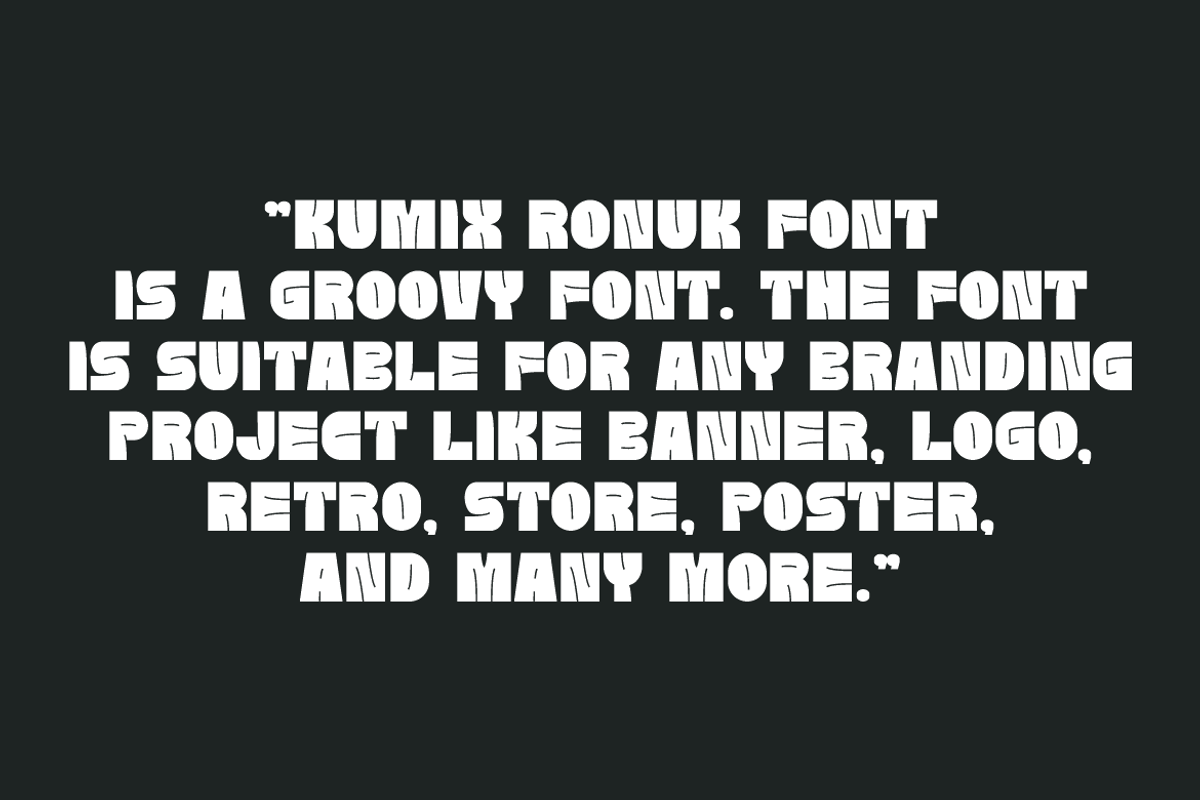 Kumix Ronuk - Groovy Font, a Sans Serif Font by QR Design Studio (Photo 4 of 7)