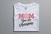Mom You Are Awesome Embroidery File, an Illustration by Purpose Ekbal (Thumbnail 3 of 3)