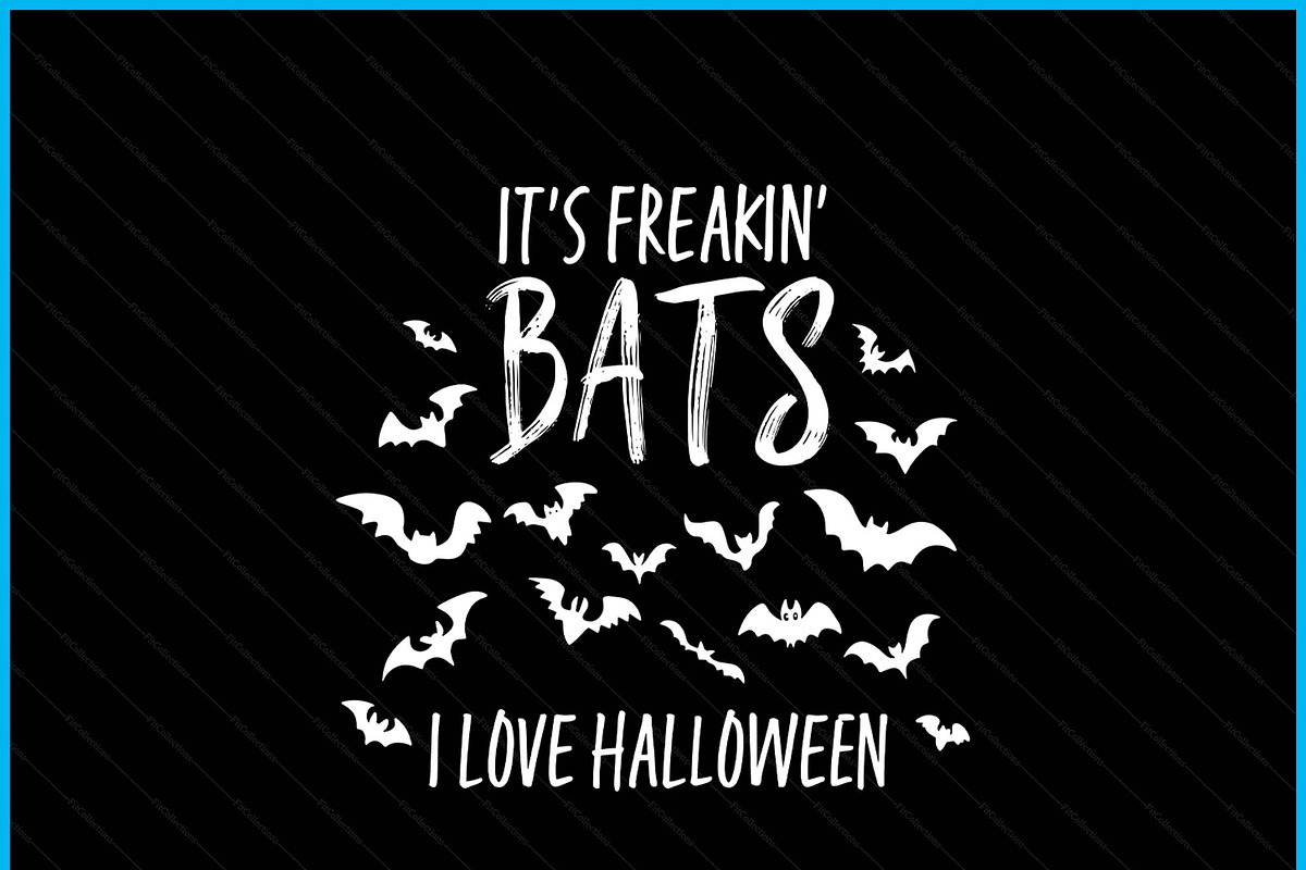 It's Freakin Bats Halloween Quote, a Graphic by Creativeusart (Photo 3 of 4)