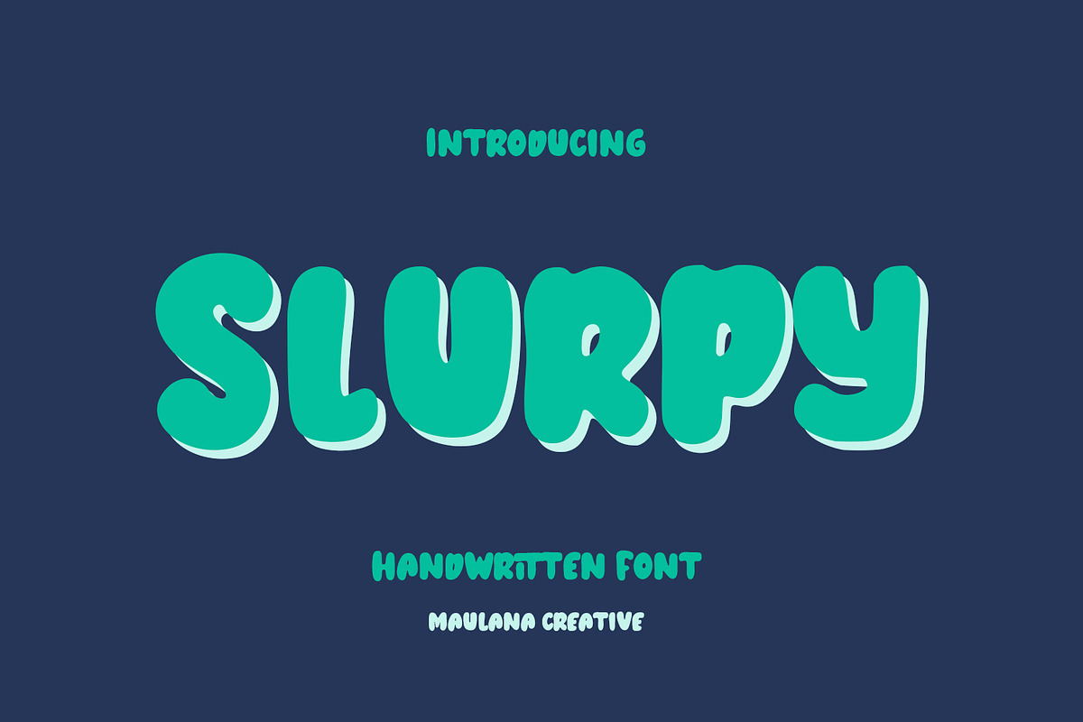 Slurpy Handwritten Font, a Handwritten Font by Maulana Creative (Photo 1 of 8)