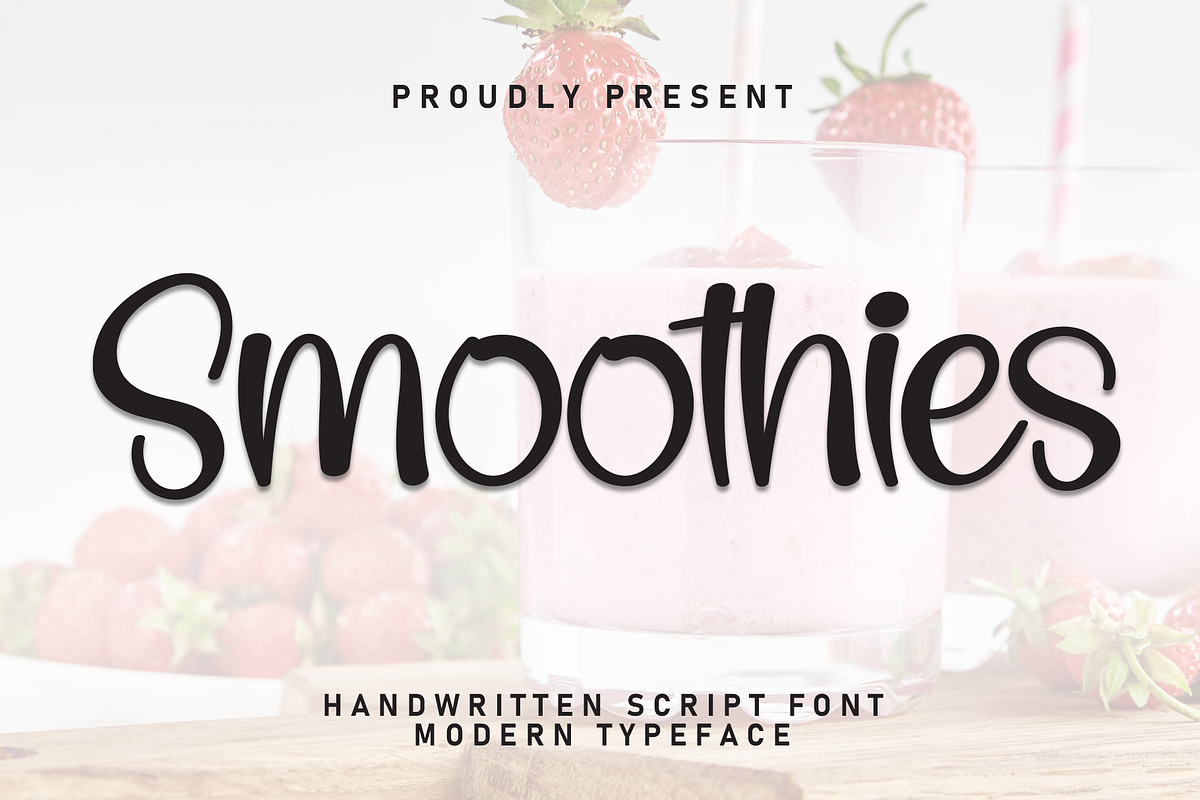 Smoothies | Script Font, a Handwritten Font by Scratchones (Photo 1 of 8)