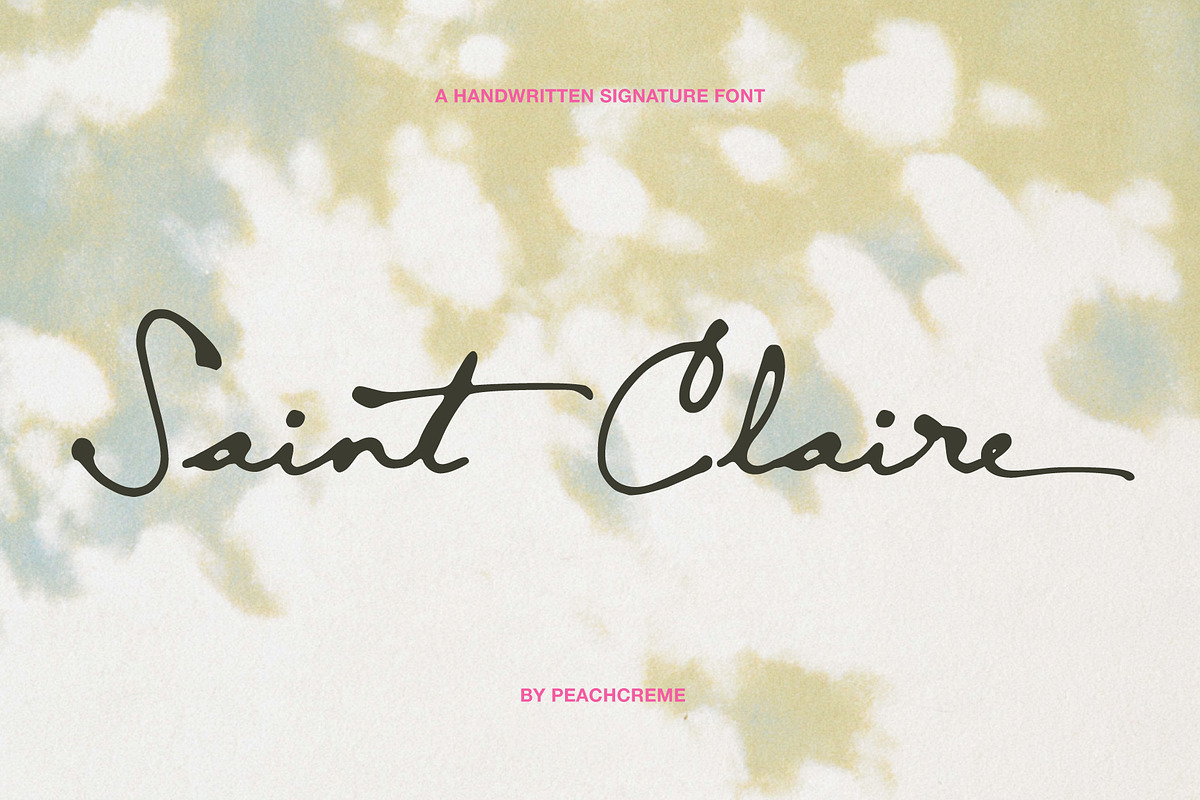 Saint Claire // Signature Script, a Handwritten Font by PeachCreme (Photo 1 of 16)
