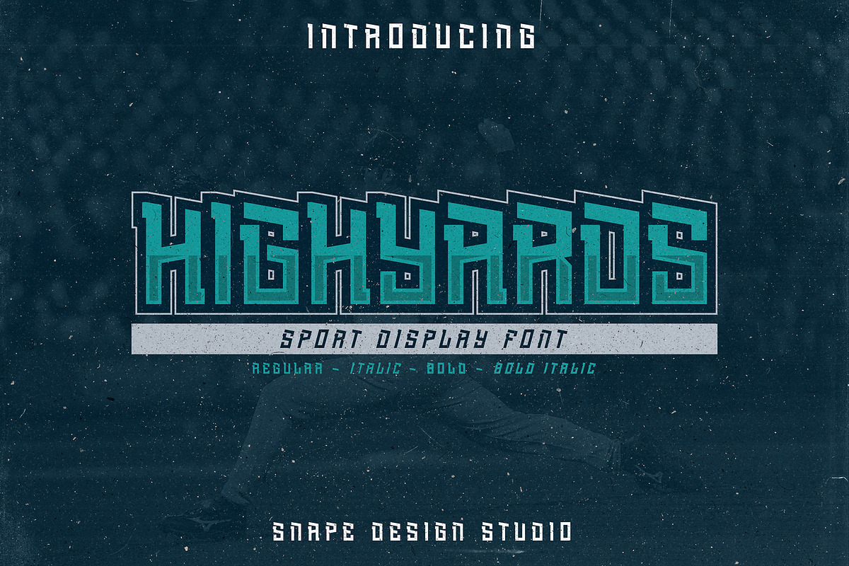 Highyards - Sport Font, a Sans Serif Font by Snape Design Studio (Photo 1 of 5)