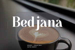 Bedjana - Cafe Serif Font