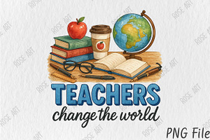 Teachers Change The World Png, a Seasonal Illustration by Rose Art