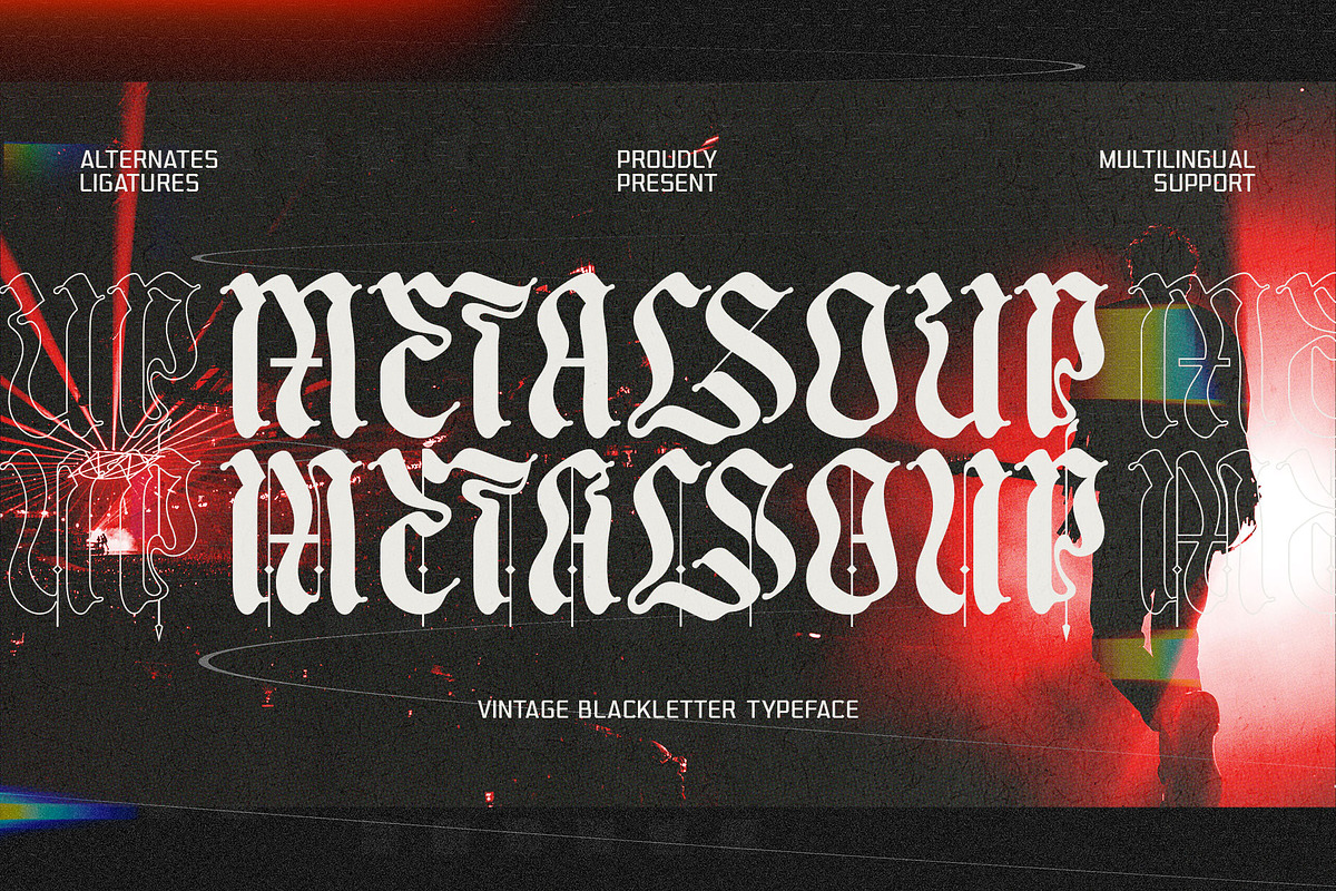 Metal Soup Blackletter Typeface, a Blackletter Font by alit design (Photo 1 of 20)