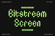 Bitstream Screen | Pixelated Font