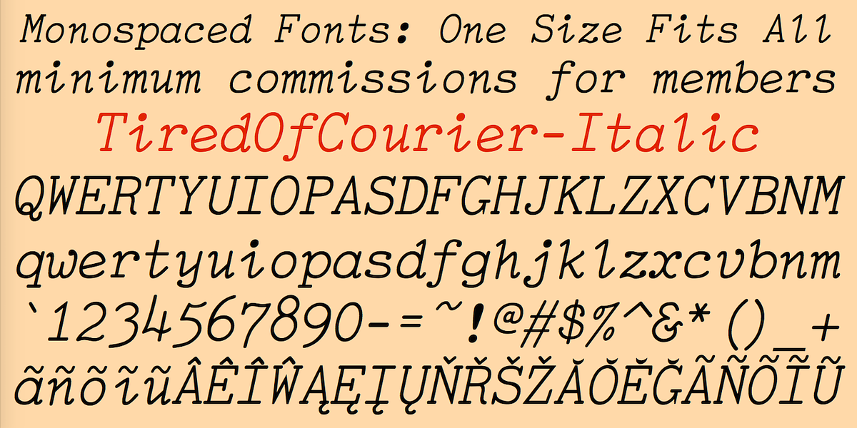 TiredOfCourier, a Font by Ingrimayne Type (Photo 8 of 11)