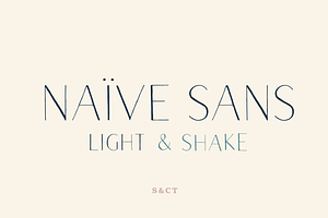 Naive Sans Light & Shake