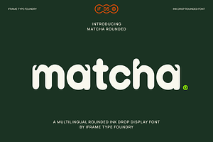 matcha rounded font