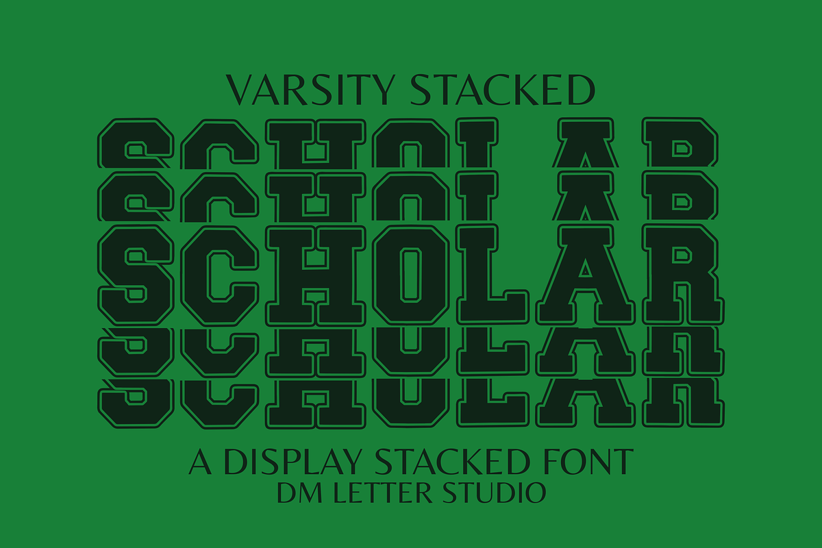 Scholar Varsity Stacked, a Serif Font by Dm Studio (Photo 1 of 10)