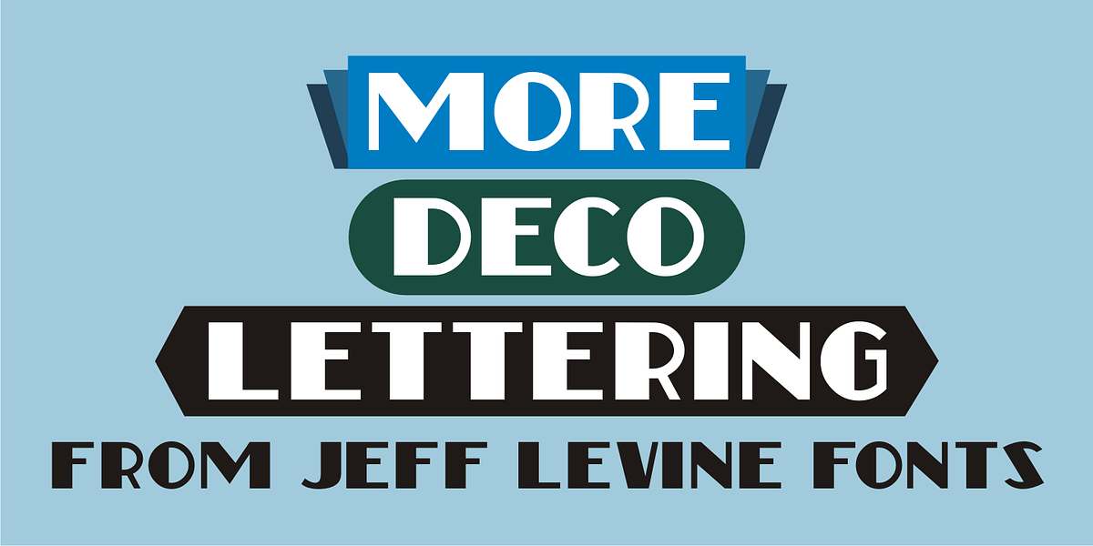 More Deco Lettering JNL, a Font by Jeff Levine Fonts