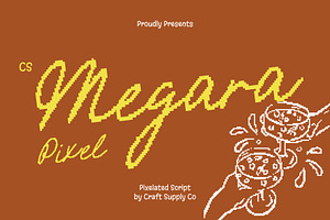 CS Megara Pixel, a Script Font by Craft Supply Co.