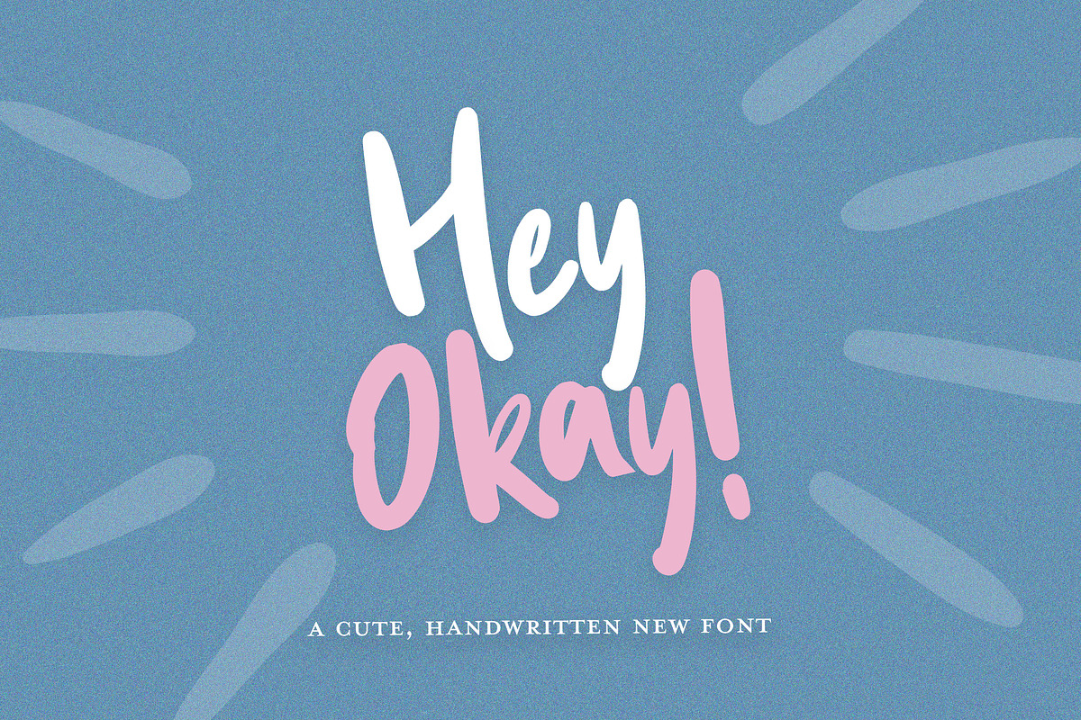 Hey Okay Font, a Sans Serif Font by Lollipop Hand Drawn