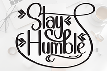 Stay Humble | Script Font