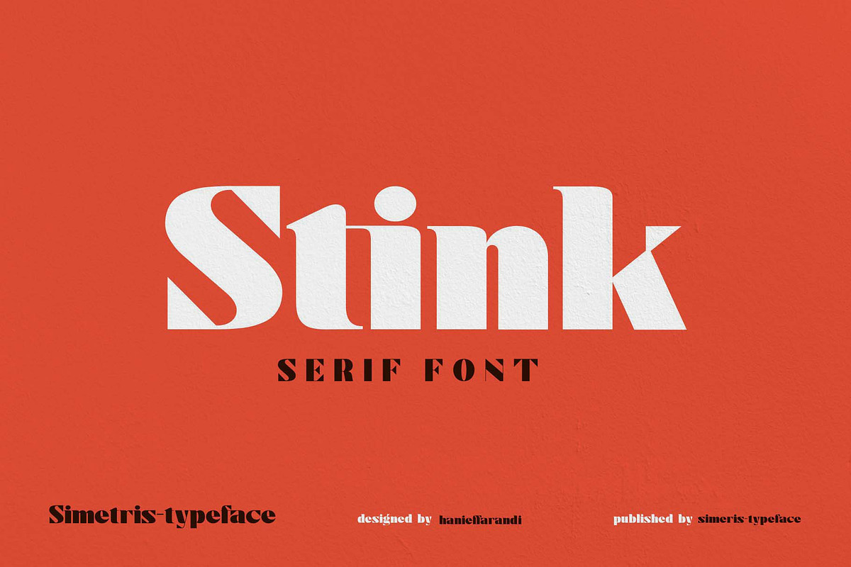 Stink / Bold Serif Font