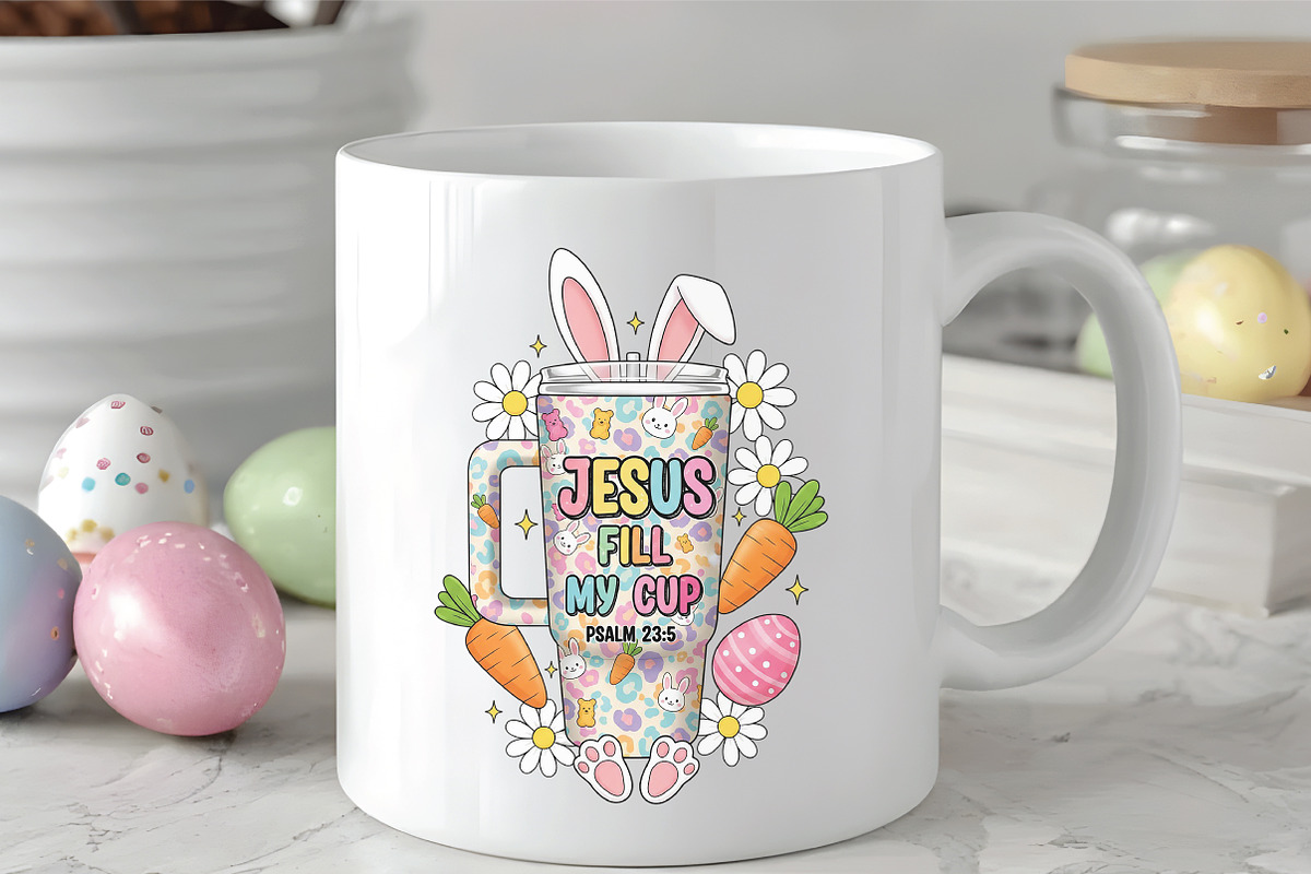 Easter Jesus Fills My Cup PNG, an Illustration by CraftArtStudio (Photo 3 of 4)