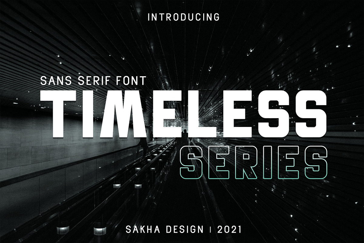 Timeless Series - Sans Serif Font, a Sans Serif Font by alifryanzulfikar (Photo 1 of 6)