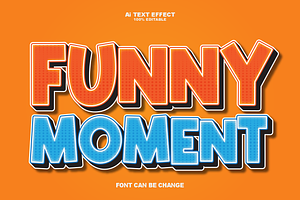 Funny Moment Text Effects Style.