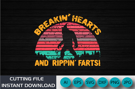Breakin' Hearts and Rippin' Farts