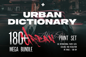 180+ Urban Dictionary - Print Set