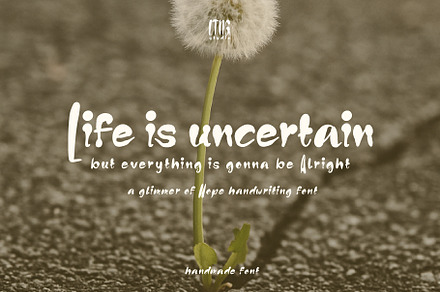 Life is Uncertain Handwriting Font