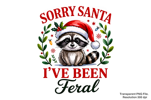 Sorry Santa I've been Feral PNG, a Graphic by Clipart Bloom