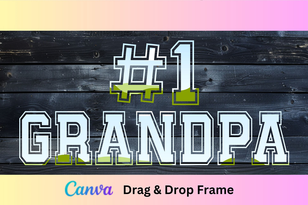 #1 Grandpa Canva Template Frame, a Design Template by Rivermill Printables (Photo 1 of 2)