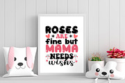 roses are fine but mama needs wishs, a Graphic by minmicro (Thumbnail 1 of 5)