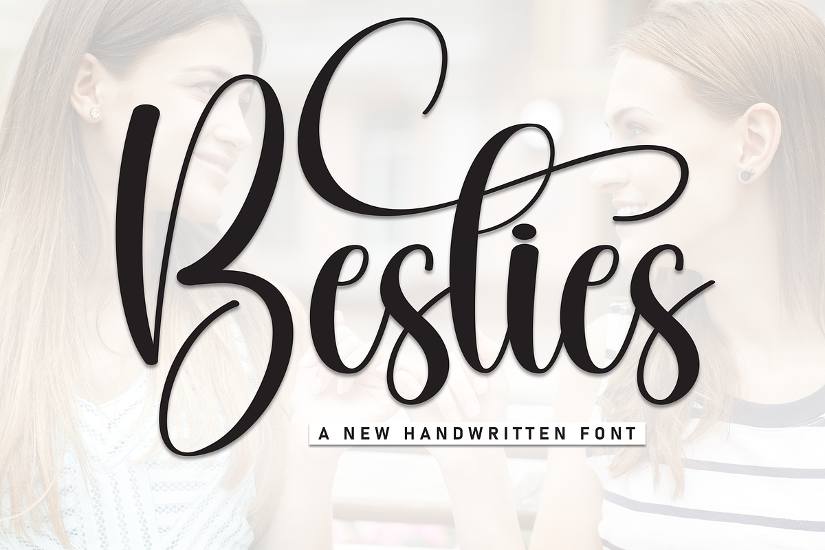 Besties | Script Font, a Handwritten Font by Scratchones (Photo 1 of 9)