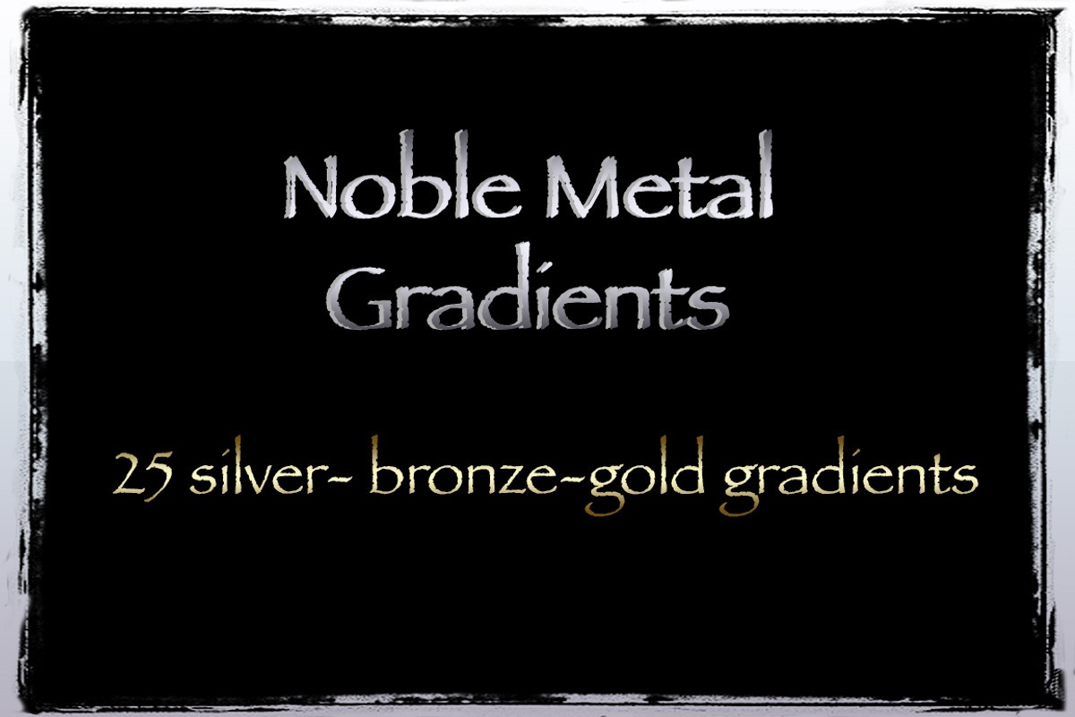 25 Noble Metal Gradients