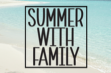 Summer With Family | Script Font