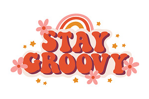 Stay Groovy / Vintage T-Shirt Print