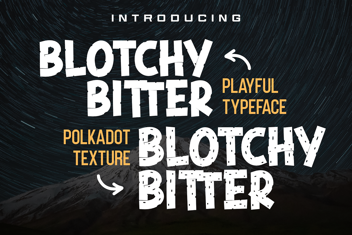 Blotchy Bitter - Playful Typeface, a Font by Dumadistyle (Photo 1 of 9)