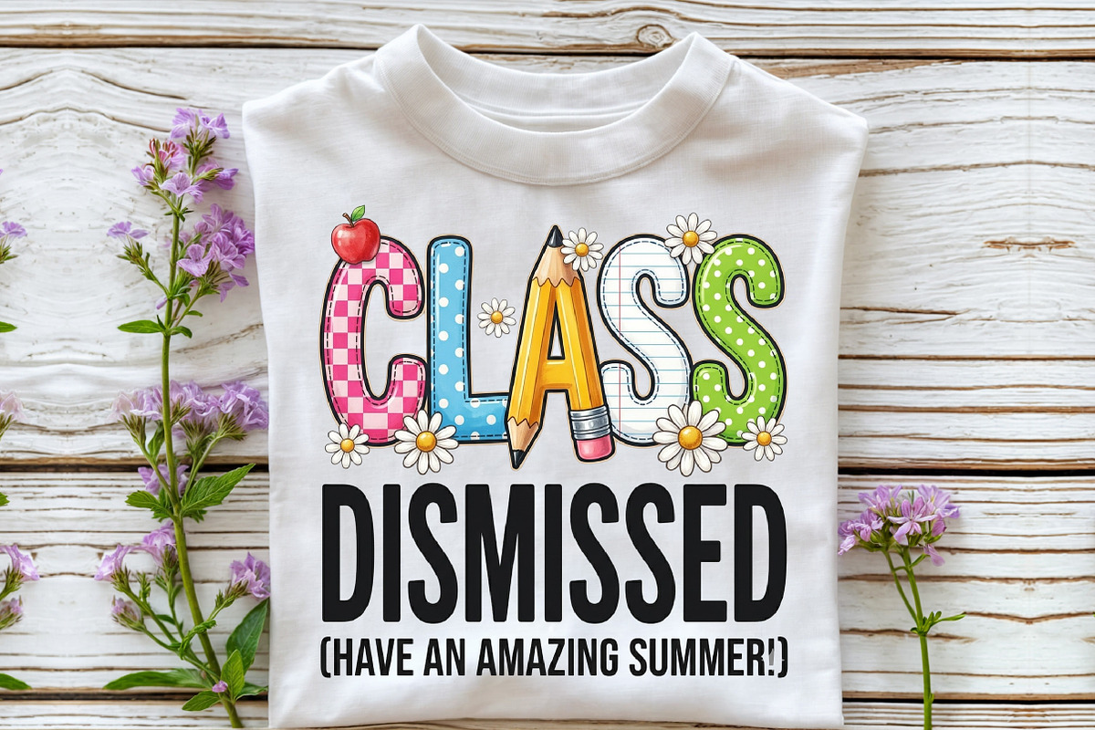Class Dismissed PNG End of School, an Object Graphic by Sublimation Artist (Photo 3 of 9)