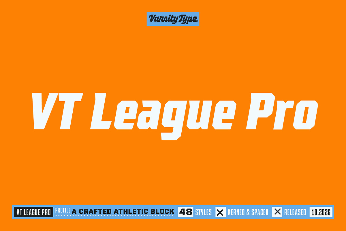 VT League Pro, a Sans Serif Font by VarsityType® (Photo 1 of 6)