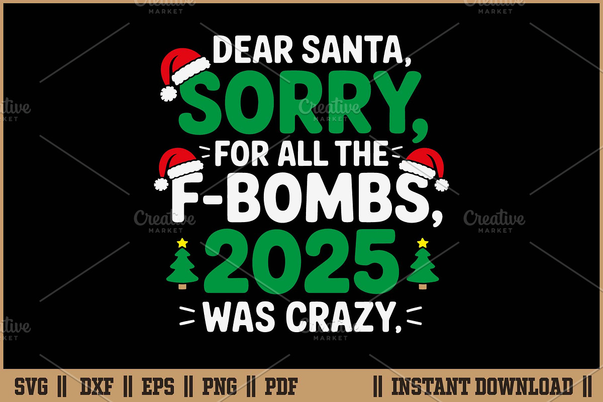 Dear Santa Sorry For All The F-Bombs, a Seasonal Illustration by Handy Arts Studio (Photo 1 of 3)