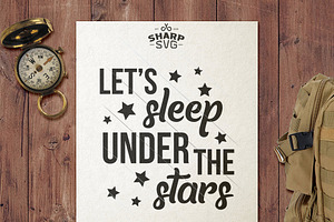 Let's Sleep Under Stars SVG Camping