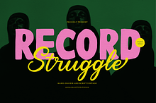 Record Struggle | Hand Drawn Script