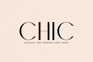 Chic - Elegant & Modern Sans Serif