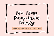 No Naps Required Party Font, a Script Font by Sofia Skoog (Thumbnail 1 of 10)