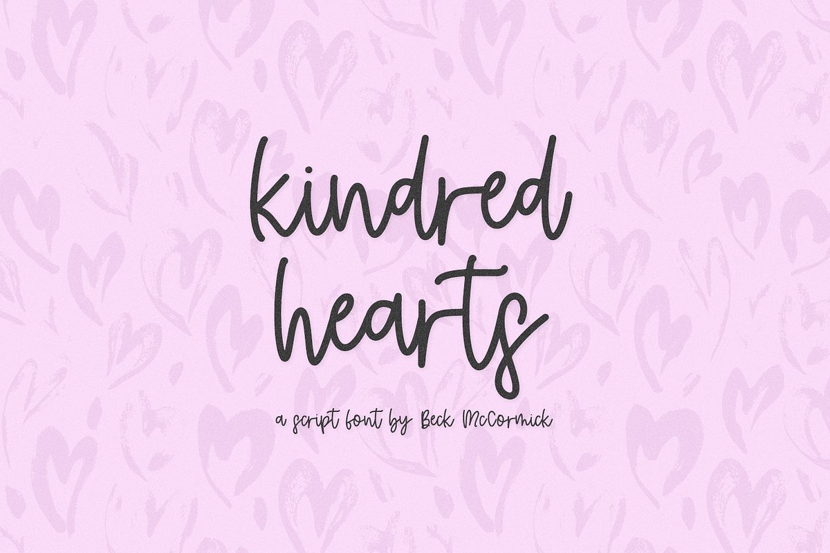 Kindred Hearts Script, a Font by Beck McCormick (Photo 1 of 10)