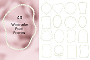 40 Watercolor pearl frames., a Decorative Illustration by TaPilipa (Thumbnail 1 of 5)