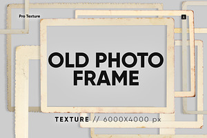 20 Old Photo Frame Overlay