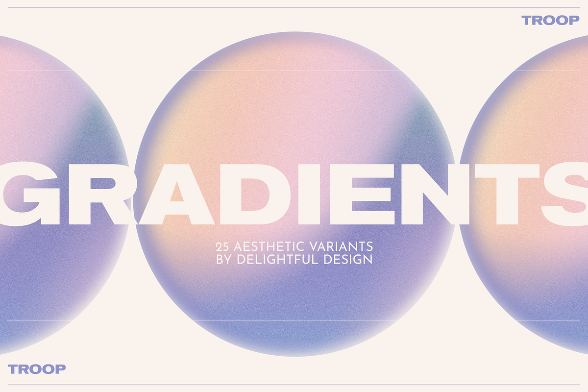 Troop - Textured Grain Gradients, a Background Graphic by Delightful Design (Photo 1 of 11)