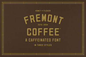 Fremont Coffee - A Caffeinated Font