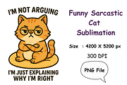 Funny Sarcastic Cat Sublimation, an Animal Illustration by Smillyy Threads (Thumbnail 1 of 6)