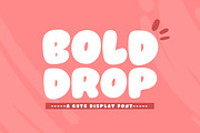 Bold Drop, a Font by khurasan (Thumbnail 1 of 4)